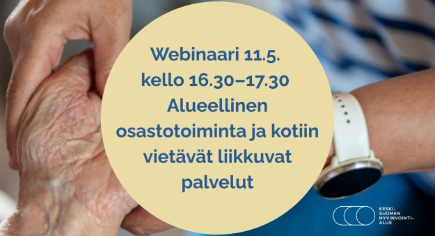 Kutsu webinaariin: Alueellinen osastotoiminta ja kotiin vietävät liikkuvat palvelut, ma 11.5. kello 16.30–17.30