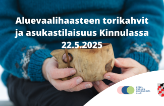 Aluevaalihaasteen torikahvit ja asukastilaisuus Kinnulassa 22.5.2025