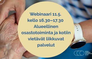 Kutsu webinaariin: Alueellinen osastotoiminta ja kotiin vietävät liikkuvat palvelut, ma 11.5. kello 16.30–17.30