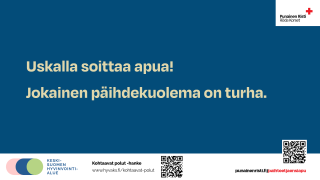 Uskalla soittaa apua! Jokainen päihdekuolema on turha.
